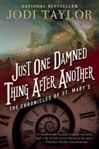 photo of Jodi Taylor's book Just One Damned Thing After Another